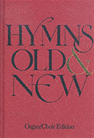 Hymns Old and New - New Century Edition: Organ/choir