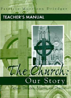 THE CHURCH: OUR STORY