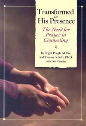Transformed In His Presence