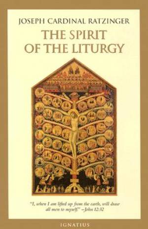 Spirit Of The Liturgy