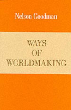 Ways Of World Making