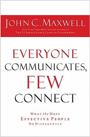 Everyone Communicates Few Connect