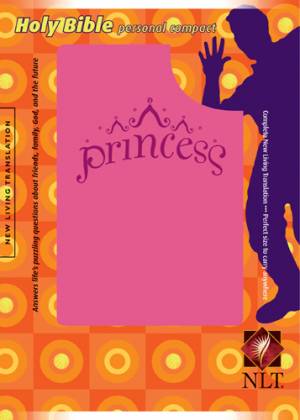 NLT Personal Compact Bible: Pink Imitation Leather, Princess Edition