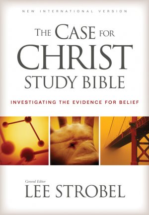 The Case for Christ NIV Study Bible