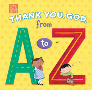Thank You, God, from a to Z by B&H Kids Editorial Staff