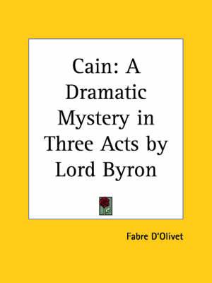 Cain A Dramatic Mystery In 3 Acts By Lor