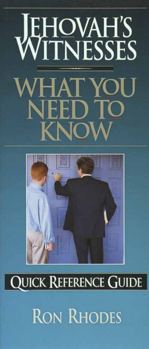 Jehovah's Witnesses:What You Need to Know