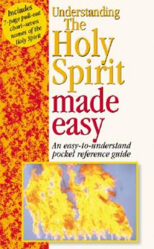 Understanding The Holy Spirit Made Easy
