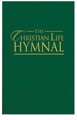The Christian Life Hymnal: Green