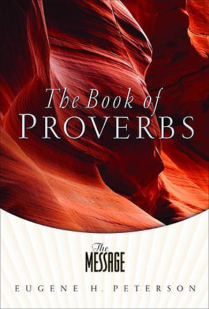 The Message Proverbs: Repack