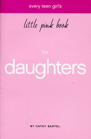 Every Teen Girl's Little Pink Book