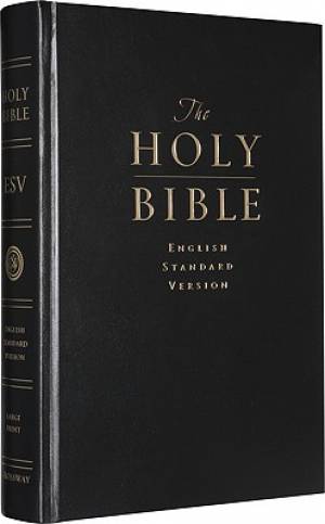 ESV Pew and Worship Bible: Black, Large Print, Hardback