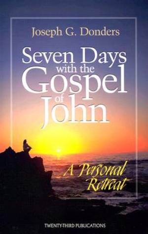 Seven Days with the Gospel of John
