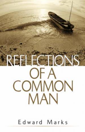 Reflections Of A Common Man