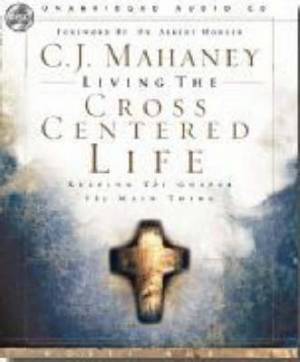 Living The Cross Centred Life Audio Cd
