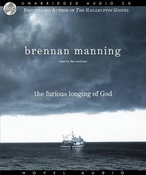 The Furious Longing of God Audiobook on CD