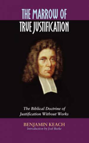 Marrow Of True Justification