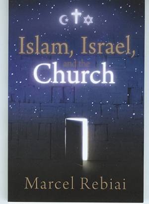 Islam Israel And The Church Pb
