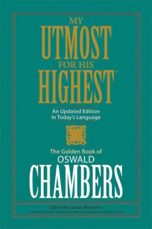 My Utmost For His Highest