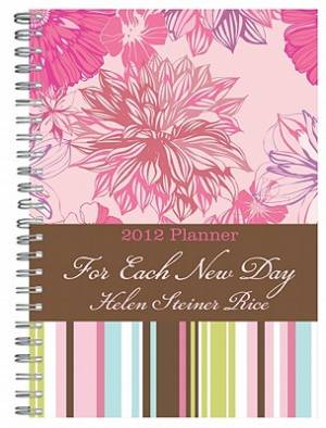 2012 Planner For Each New Day