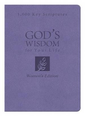 Bible Wisdom For Your Life Womens Edition