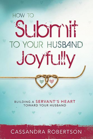 How To Submit To Your Husband Joyful Pb