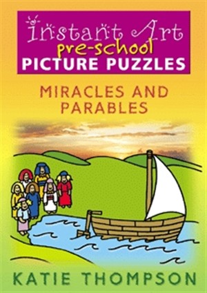 Instant Art Pre-school Picture Puzzles : Miracles and Parables