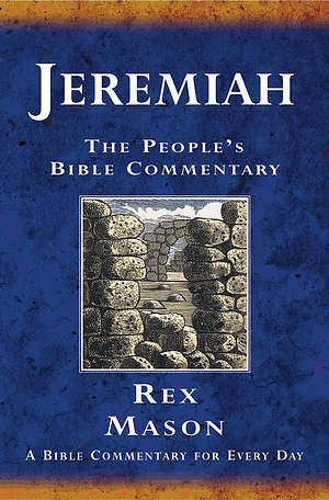 Jeremiah : People's Bible Commentary 