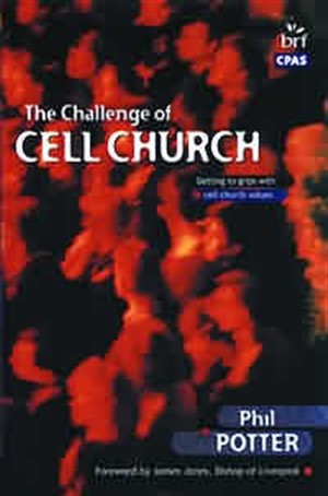 The Challenge of Cell Church
