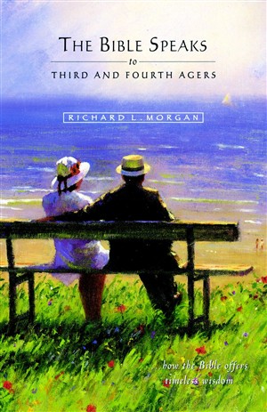 The Bible Speaks to Third and Fourth Agers