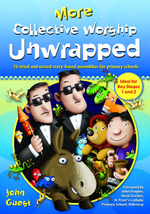 More Collective Worship Unwrapped