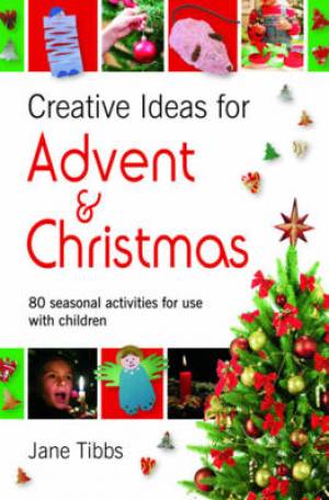 Creative Ideas for Advent and Christmas