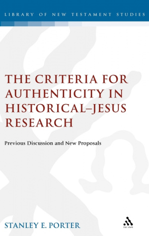 The Criteria for Authenticity in Historical-Jesus Research