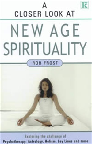 A Closer Look at New Age Spirituality