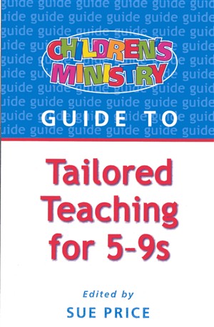 Children's Ministry Guide to Tailored Teaching for 5-9s