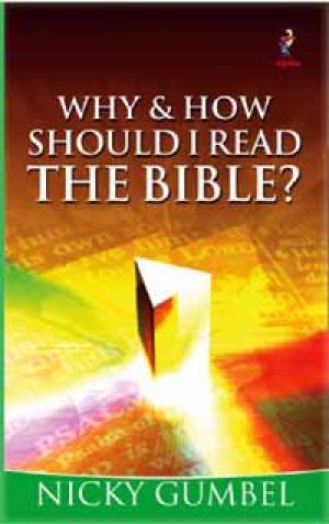 Why and How Should I Read the Bible?