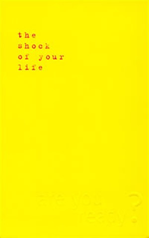 Shock of Your Life Revised Edition