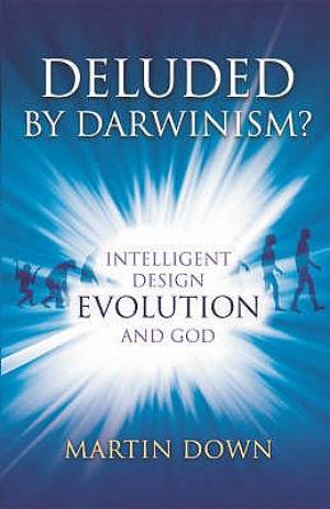 Deluded By Darwinism Pb