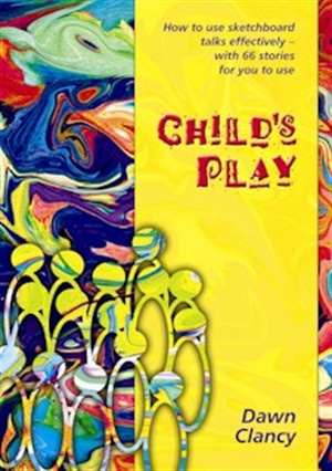 Child's Play: How to Use Sketchboard Talks Effectively