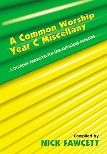 Common Worship Miscellany: Year C