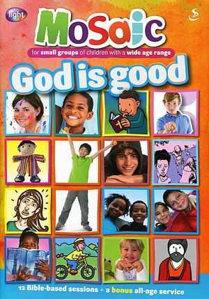 Mosaic: God is Good