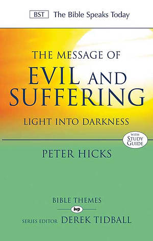 The Message Of Evil And Suffering