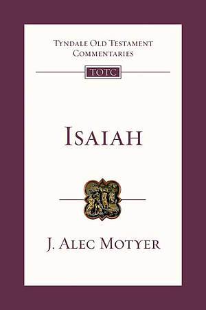 Isaiah : Tyndale Old Testament Commentaries
