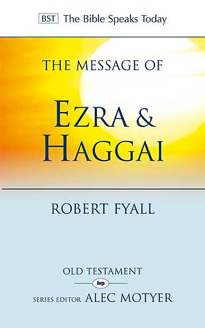 The Message of Ezra & Haggai