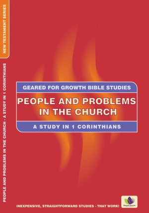 People and Problems in the Church: Study in 1 Corinthians
