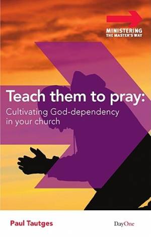 Teach Them to Pray