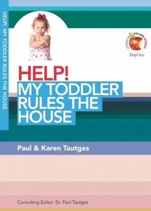 Help! My Toddler Rules the House