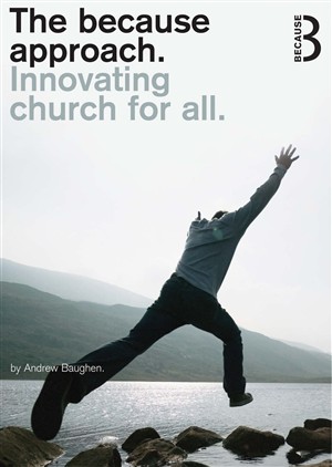 The Because Approach: Innovating Church for All