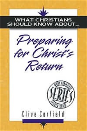 Preparing for Christ's Return