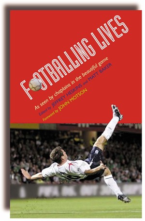 Footballing Lives: As Seen by Chaplains in the Beautiful Game